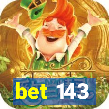 bet 143